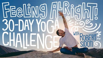 Feeling Alright: 30-Day Yoga Challenge