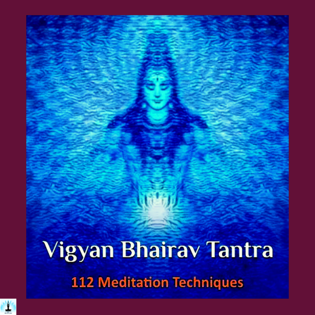 what is the use of vigyana bhairava tantra